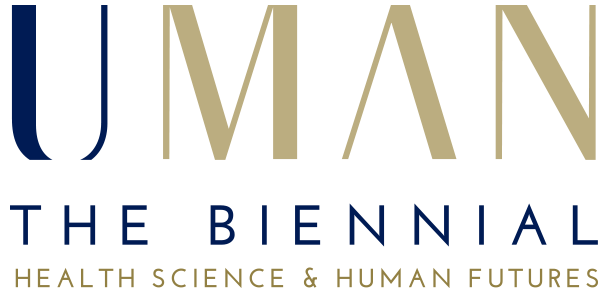 UMAN &mdash; The Biennial, Health Science & Human Futures